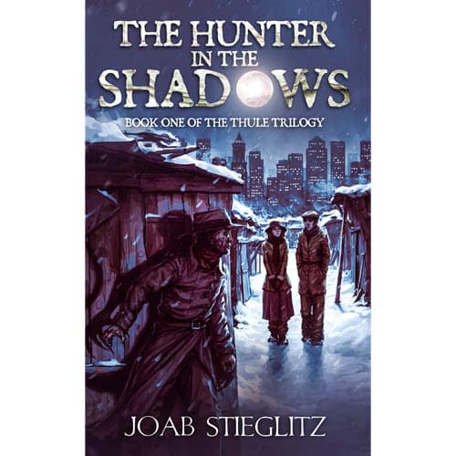 The Hunter In the Shadows (Thule #1) eBook